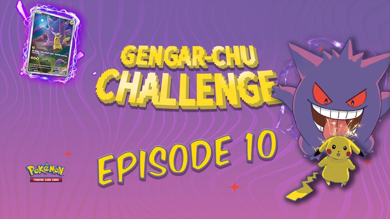 On fait le bilan du Gengar-Chu Challenge 👻⚡ | Épisode 10