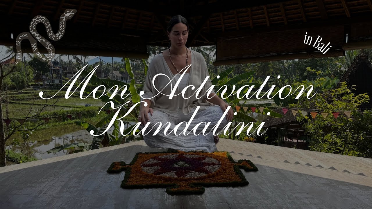 MON ACTIVATION KUNDALINI À BALI (ça a changé ma vie !)