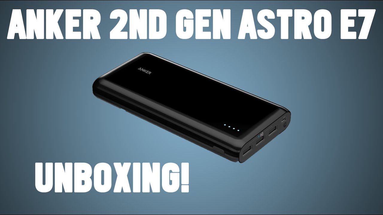 Anker 2nd Gen Astro E7 Power Bank | Unboxing | Review