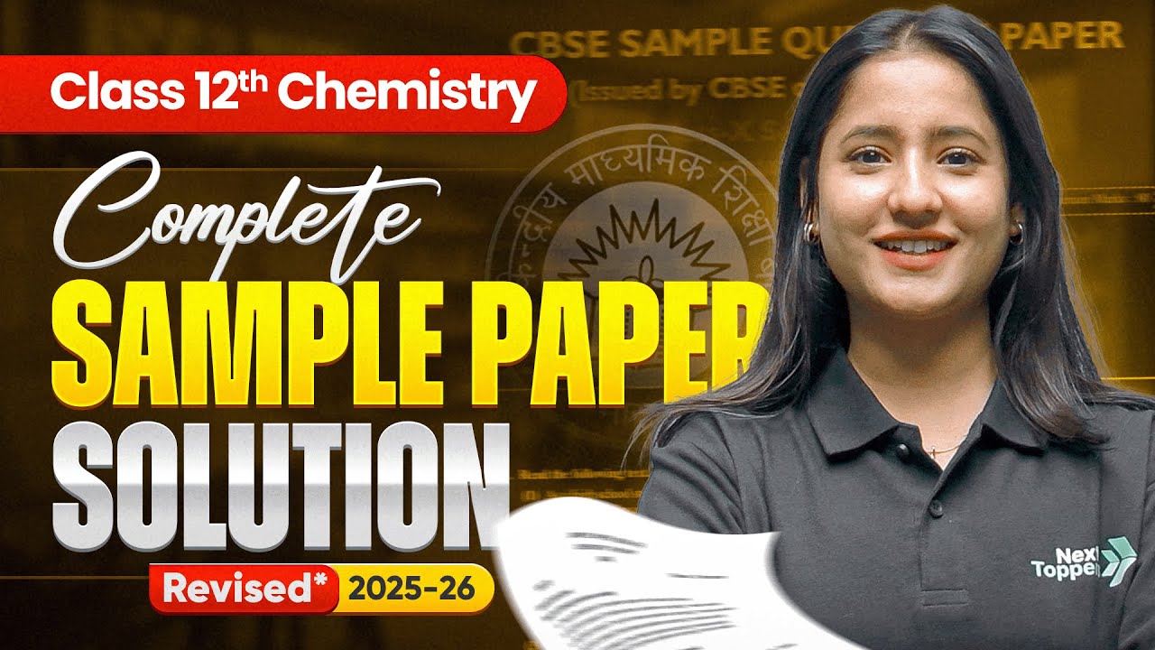 CBSE Class 12 Chemistry Sample Paper 2025-26 DETAILED SOLUTION🔥 | 12th Board Exam Preparation