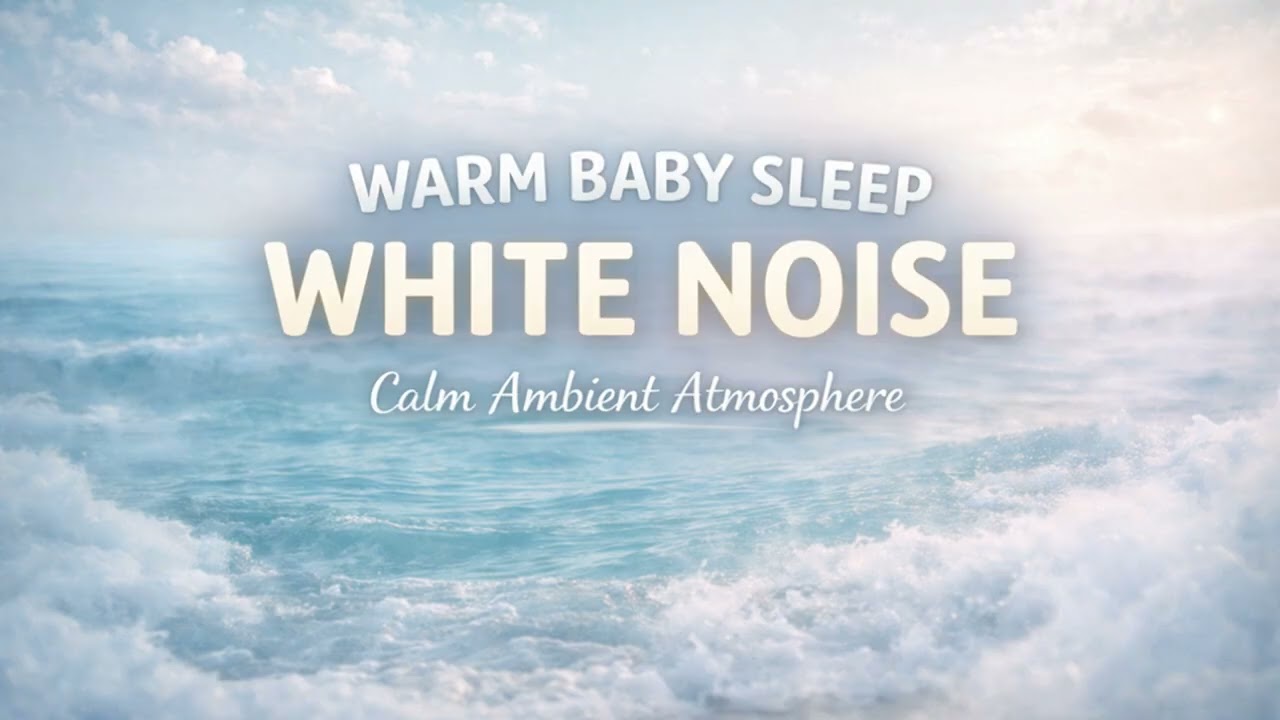 Gentle White Noise for Babies| Newborn Music