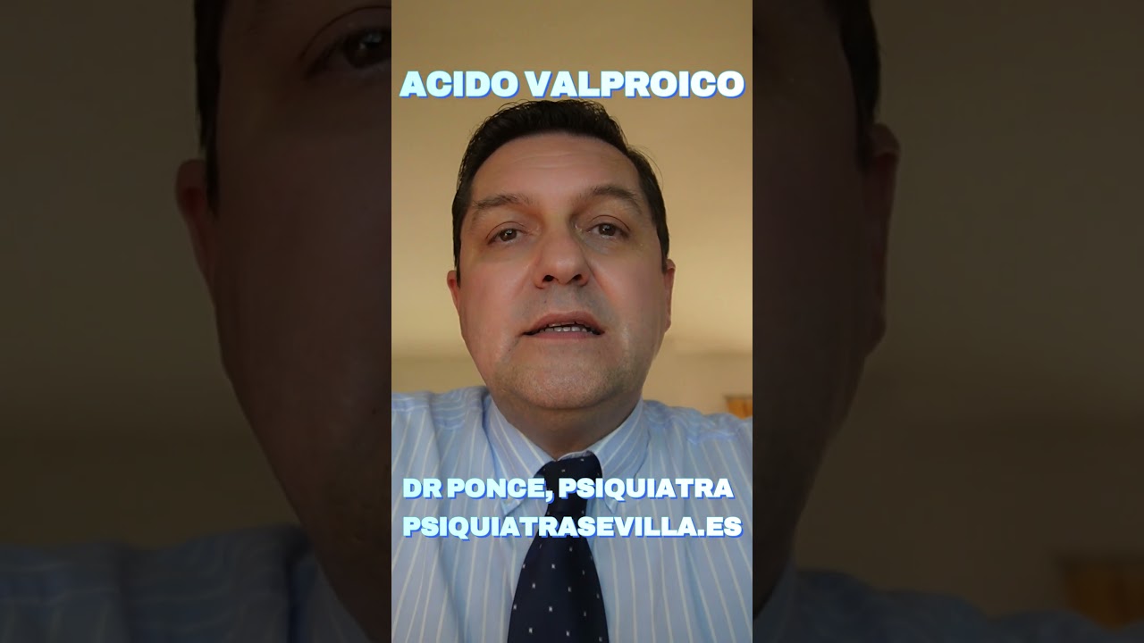 ACIDO VALPROICO; OPINION CLINICA #insomnio #psiquiatra #depresion #humor  #emociones