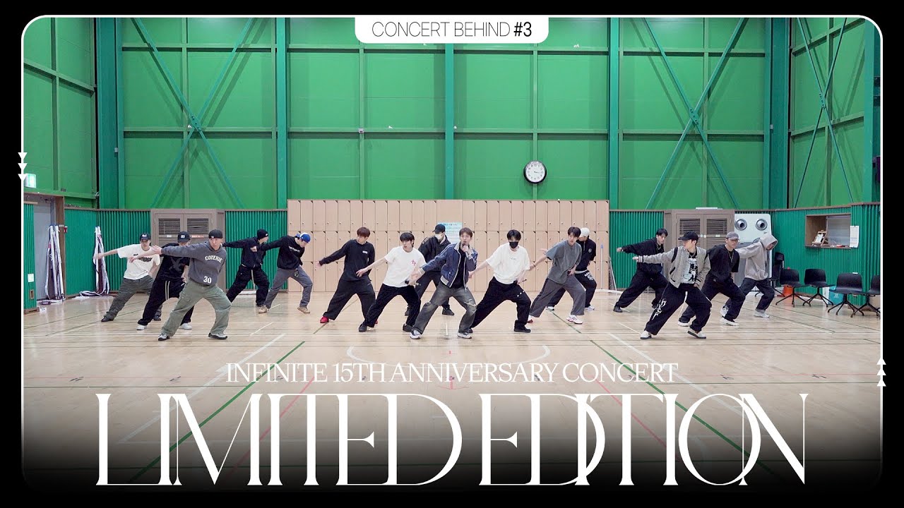 [Behind Film] 2024 - 2025 INFINITE CONCERT 'LIMITED EDITION' Behind #3 | CHOREOGRAPHY PRACTICE (ENG)