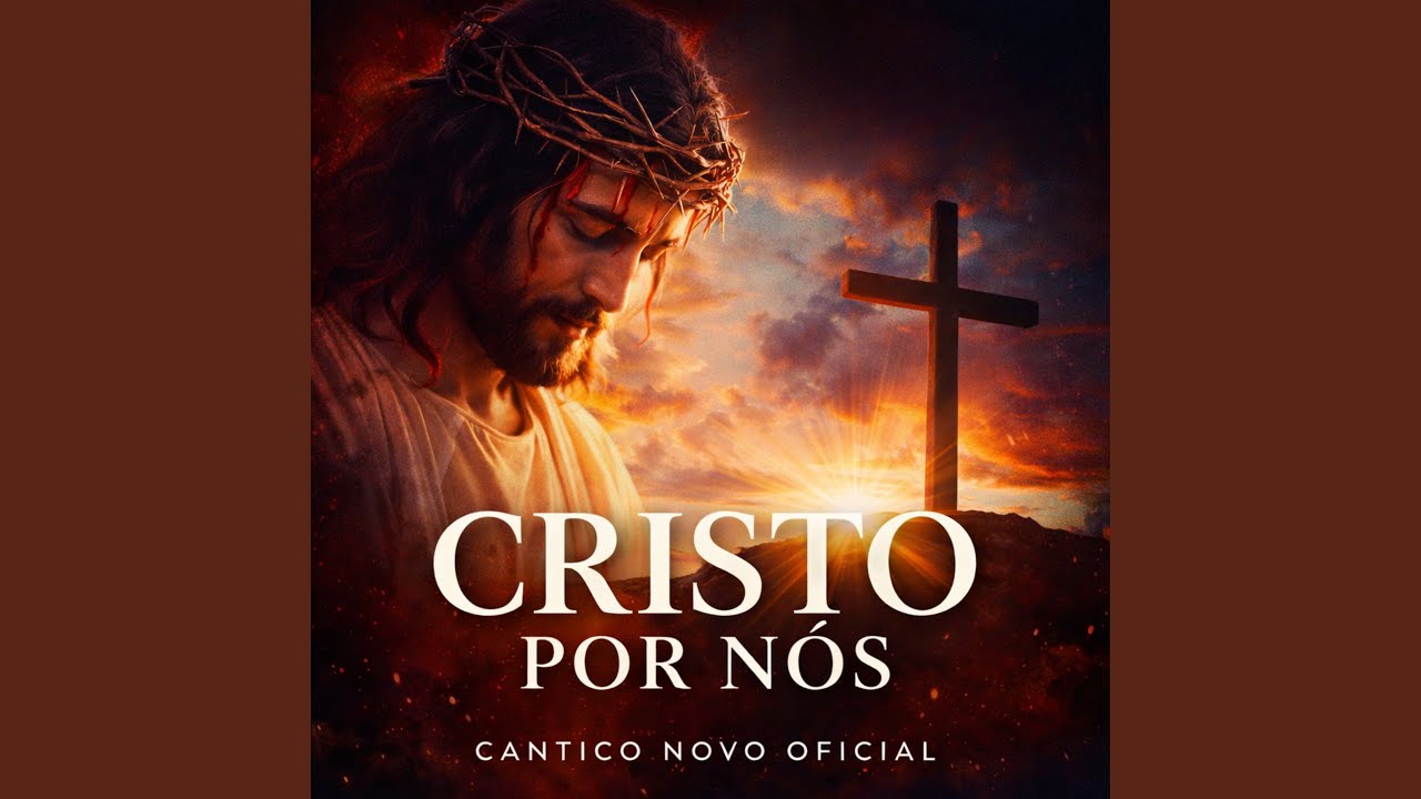 Cristo Por Nós