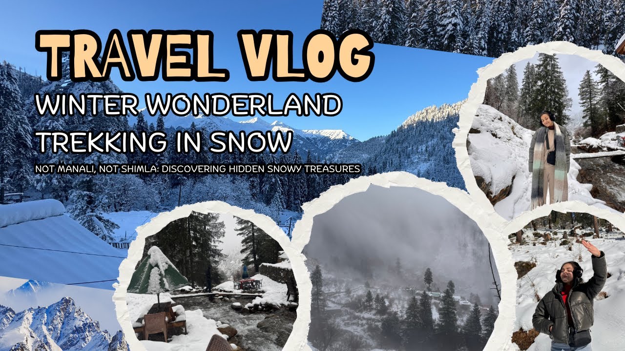 My First Snowfall Ever! || Kasol, Tosh, Kutla Vlog || No Crowd || Himachal Pradesh Adventures