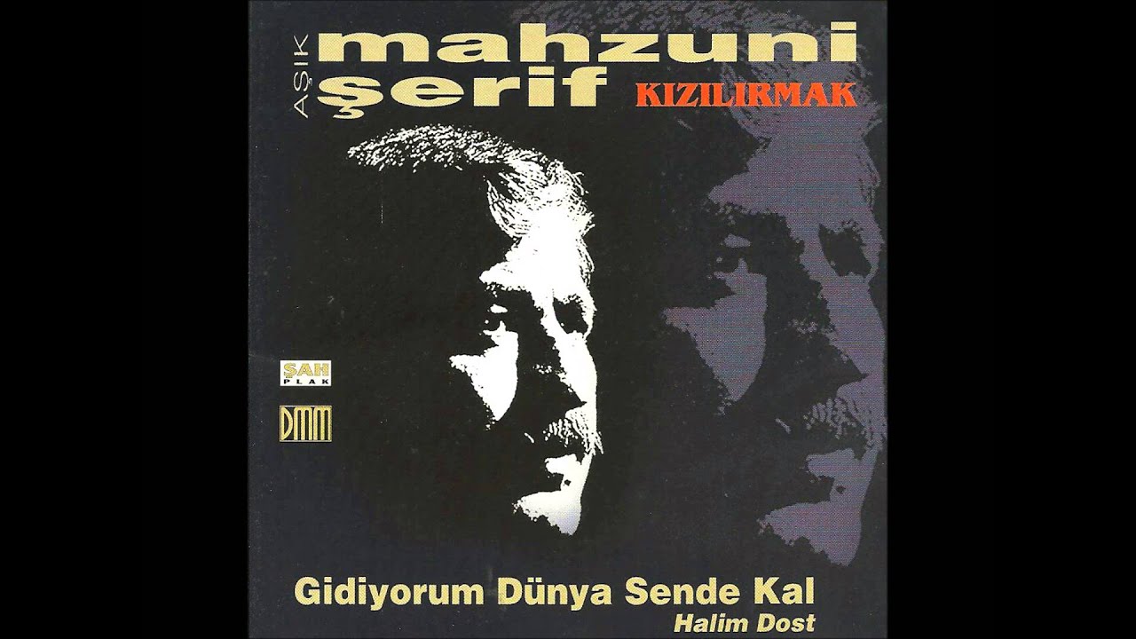 Mahzuni Şerif - Bayram Günü | Kızılırmak - Gidiyorum Dünya Sende Kal | © Şah Plak