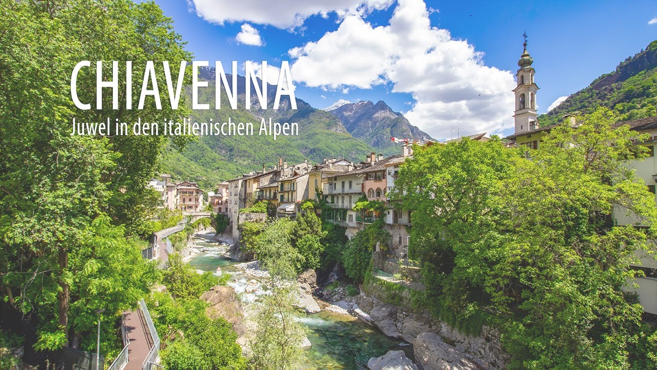 Chiavenna - Juwel in den italienischen Alpen