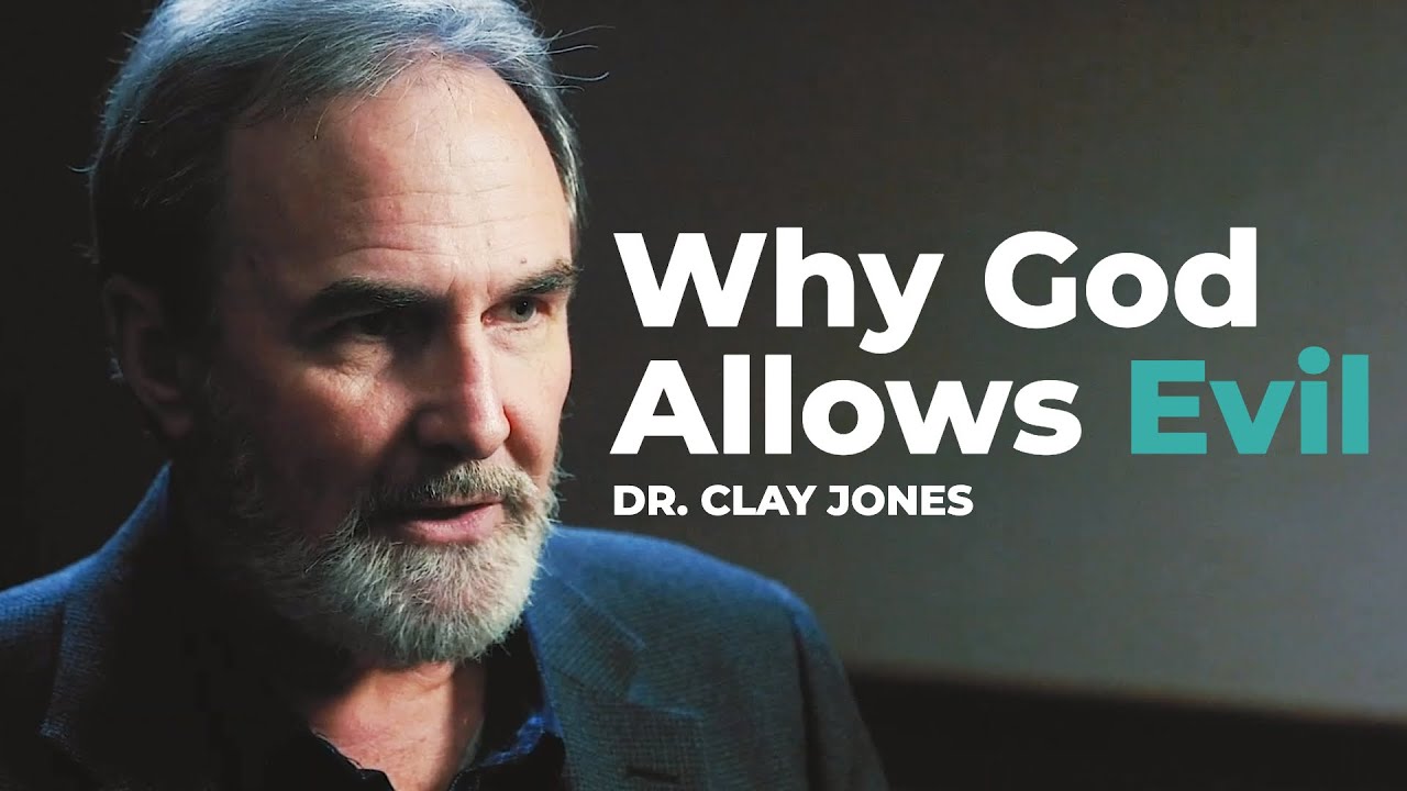 Answering the Problems of Evil with Dr. Clay Jones