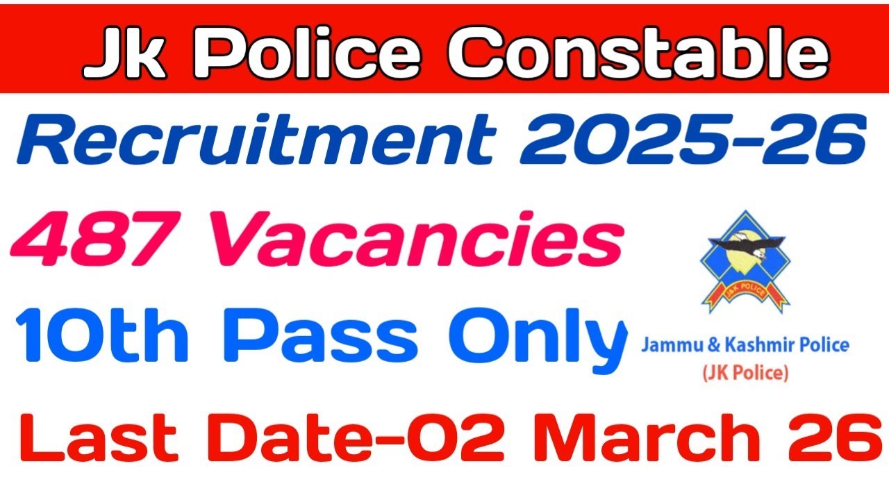 JK police Constable Recuirment 2025-26🔥10th Pass Only🔥487 Posts🔥Check full Details🔥@jkjobalert309 