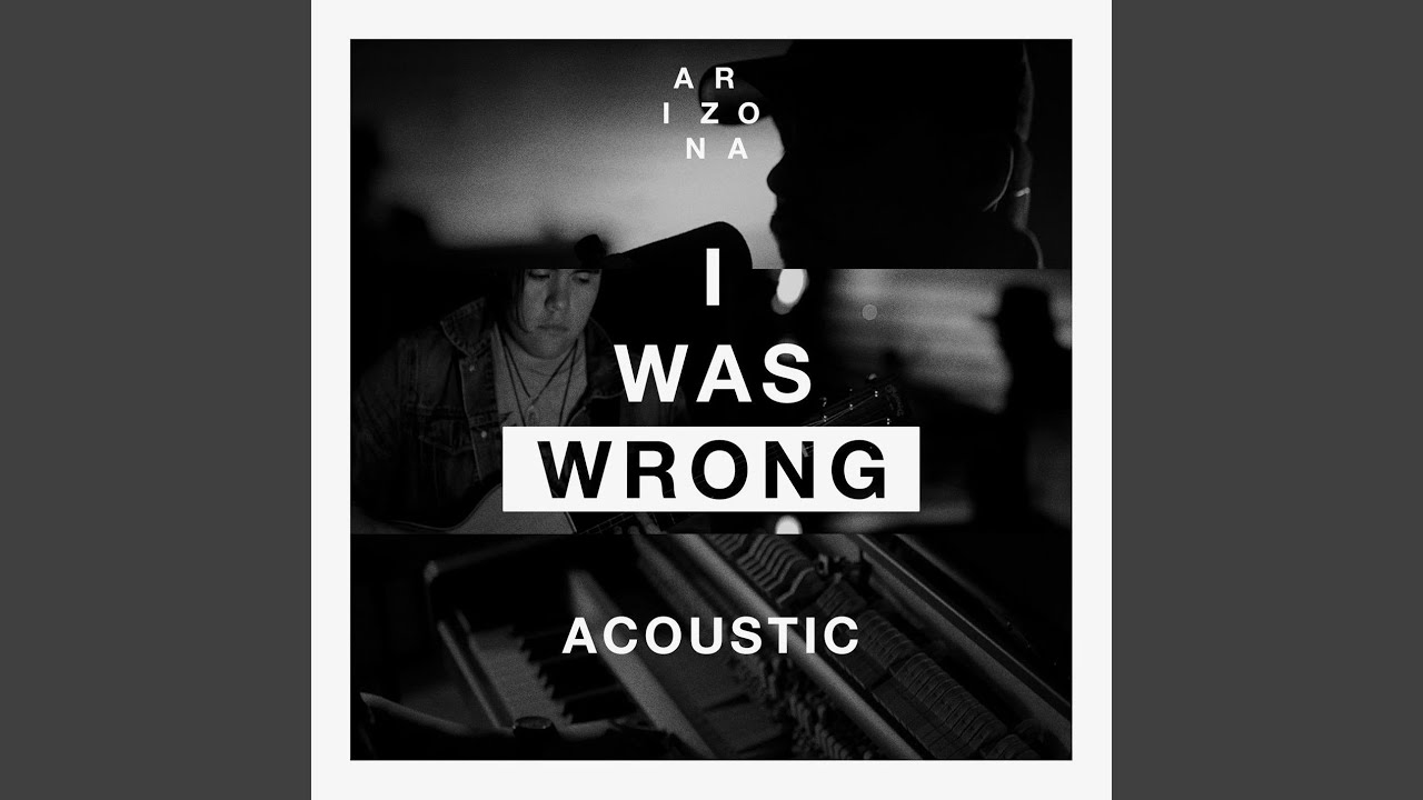 I Was Wrong (Acoustic)