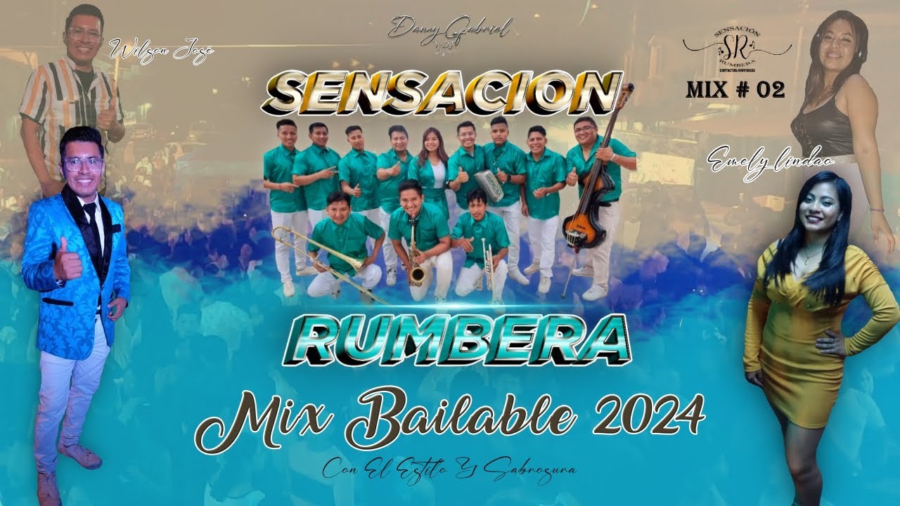 MIX BAILABLE VOL # 57 ORQUESTA SENSACION RUMBERA EXITOS DEL MOMENTO 🎶DANNY GABRIEL VDJ🎶2024