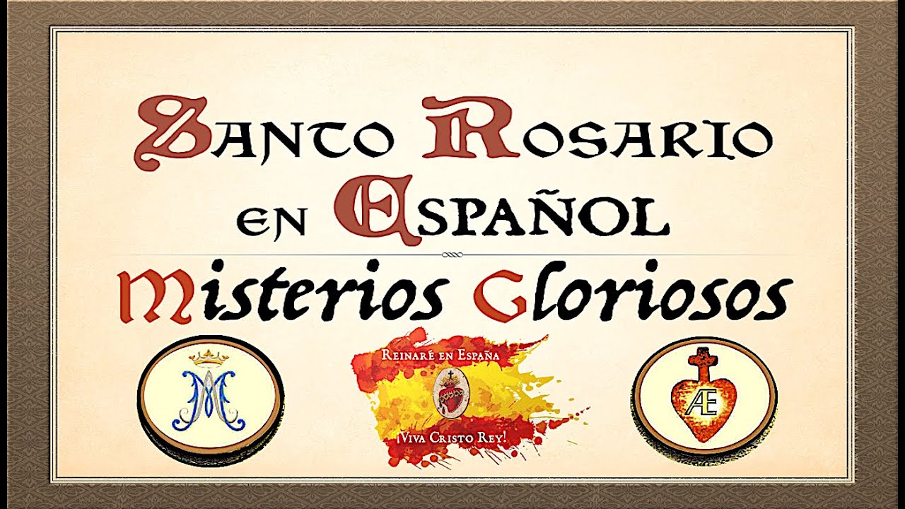 🇪🇸Misterios gloriosos  Rosario en español