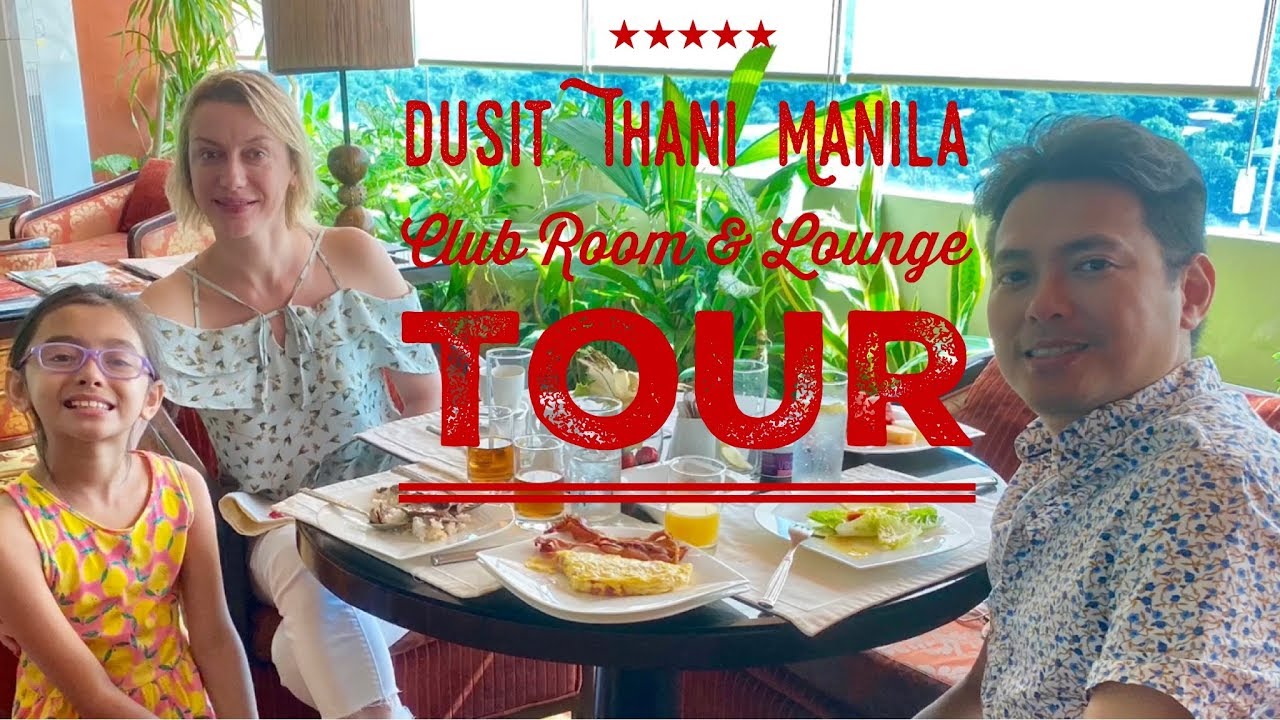Dusit Thani Manila Tour and Review | Club Room | Club Lounge | Breakfast | Pool Happy Hour