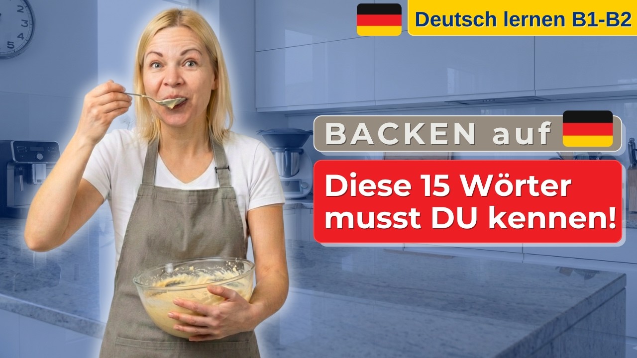 🇩🇪  WAS du wirklich zum Backen brauchst (kein Schnickschnack!) 🥄 Deutschlernen B1 B2