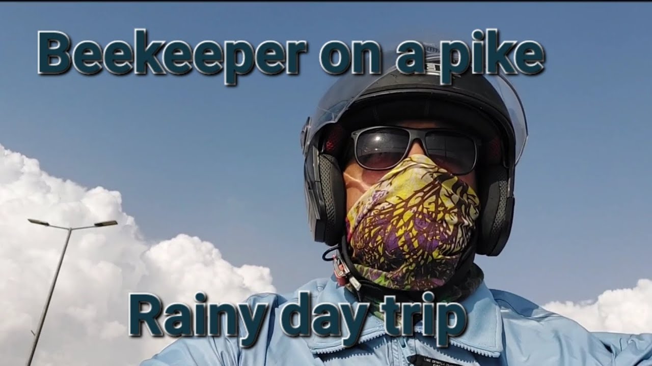 إلى المنحل  على الدراجة النارية يوم ممطر -Beekeeper on a pike Rainy day trip
