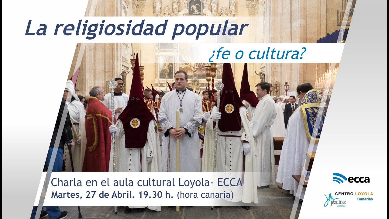 La RELIGIOSIDAD popular, ¿FE o CULTURA?