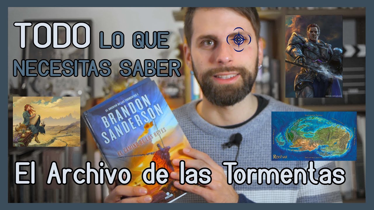 ANTES DE LEER 📚 EL ARCHIVO DE LAS TORMENTAS | TODO lo que NECESITAS SABER!!! GUIA SANDERSON