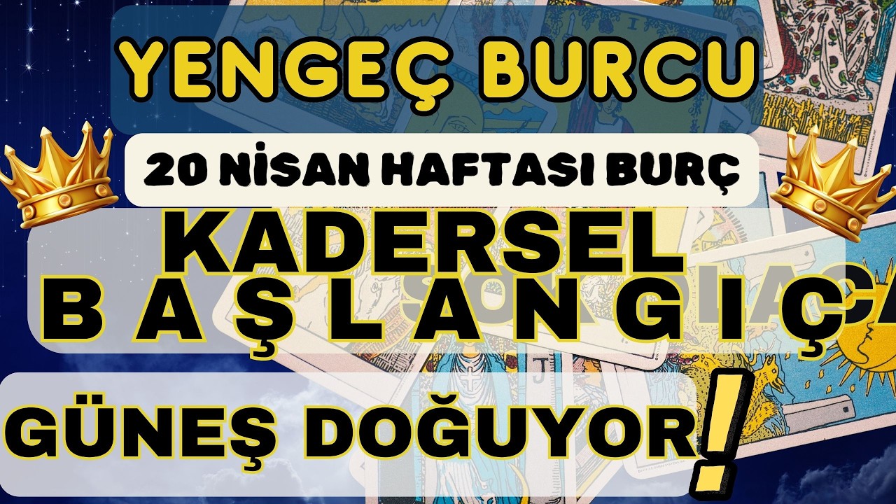 YENGE&Ccedil; BURCU 👑KADERSEL BAŞLANGI&Ccedil; ❗G&Uuml;NEŞ DOĞUYOR 🕊️ 20 NİSAN HAFTASI BUR&Ccedil; YORUMU 🕊️