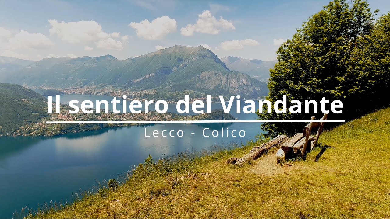 Il sentiero del Viandante - Da Lecco a Colico