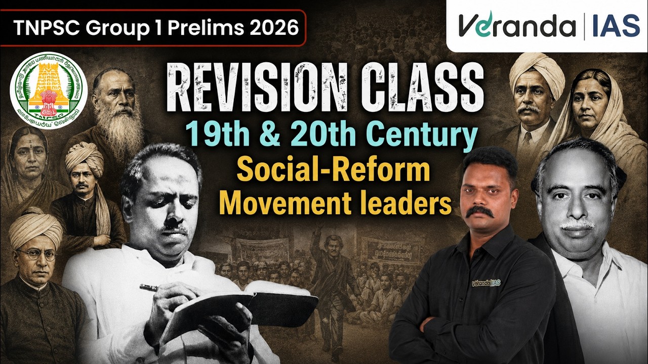 TNPSC GROUP 1 Prelims 2026 Revision |19th & 20th Century Social-Reform Movement leaders |Veranda IAS