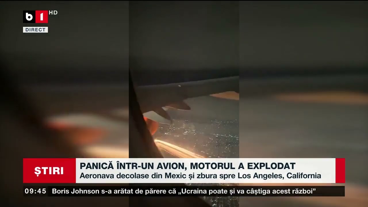 PANICĂ &Icirc;NTR-UN AVION, MOTORUL A EXPLODAT_Știri B1_25 aug 2022