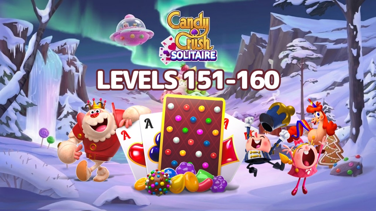 Candy Crush Solitaire - Levels 151-160