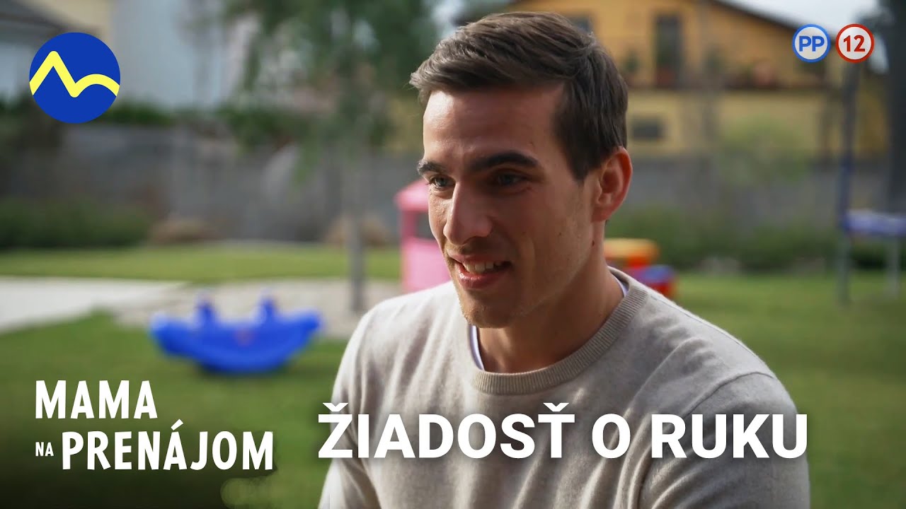 Mama na prenájom | Požiadal ju o ruku