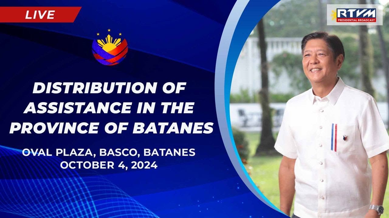 Distribution of Assistance in the Province of Batanes 10/04/2024