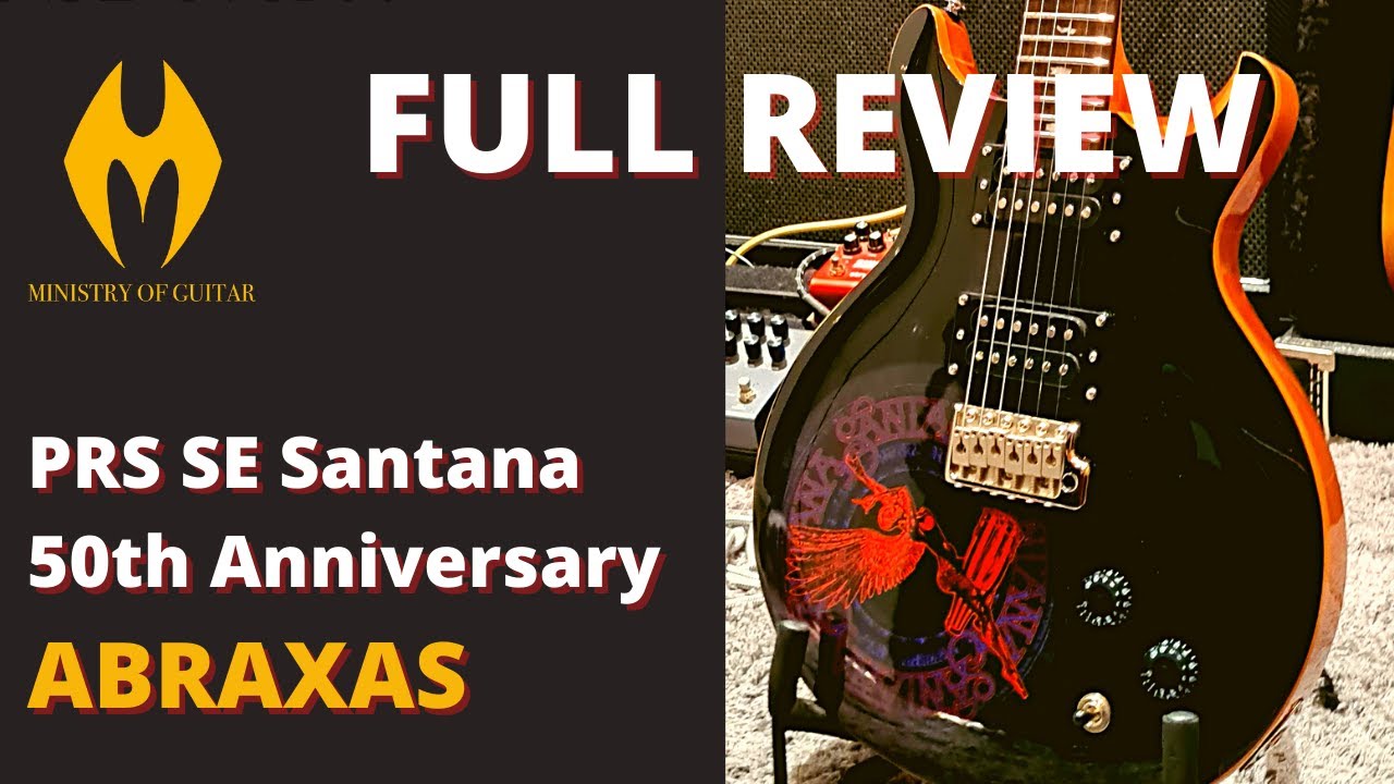 Review: PRS SE Santana Abraxas 50th Anniversary Limited Edition