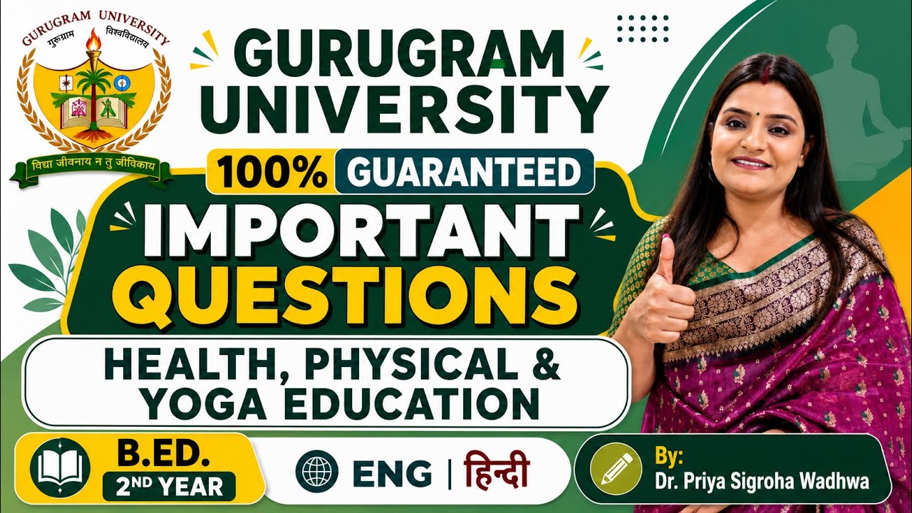 Gurugram University Health, Physical and Yoga Education Most Important Questions | B.Ed. 2nd Year