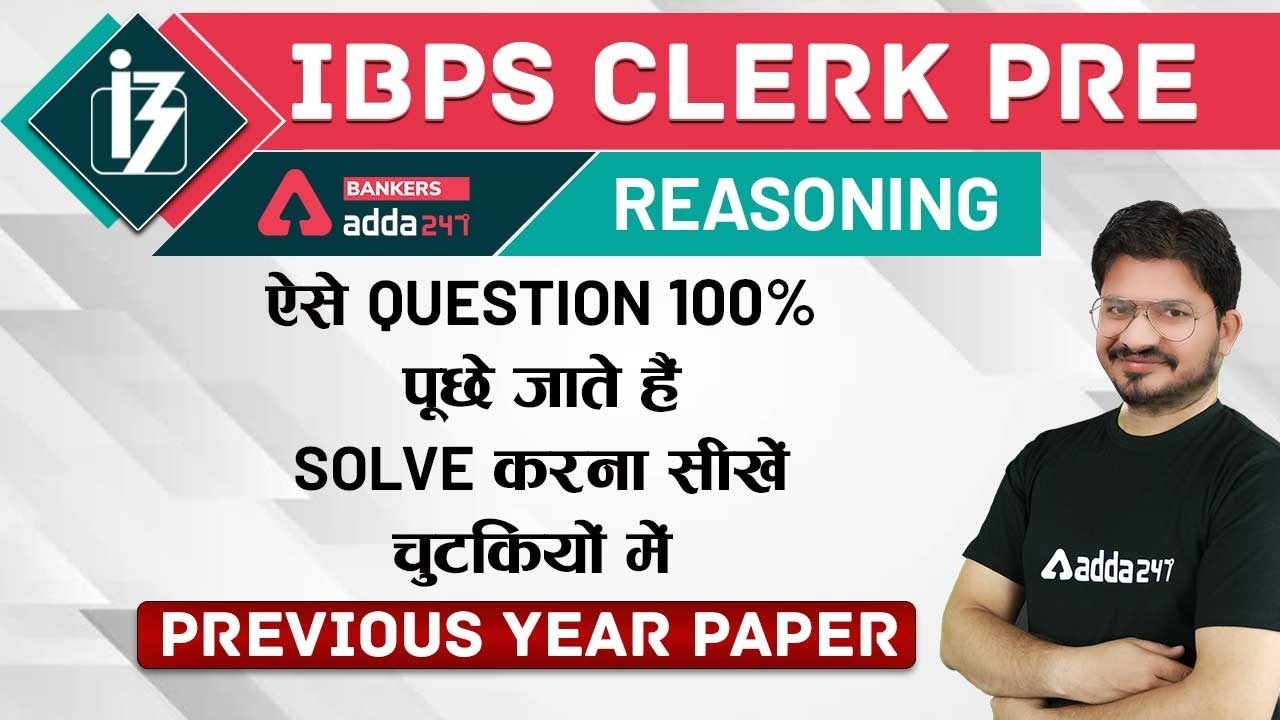 IBPS Clerk Pre 2020 | Reasoning | Previous Year Questions & Answers
