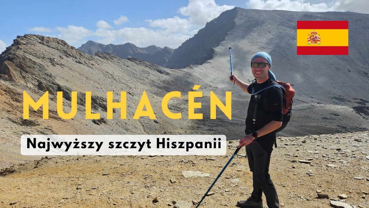 Mulhac&eacute;n - Czy wysokość (3479 m n.p.m.) sprawia, że wejście jest trudne? | Korona Europy 🌍