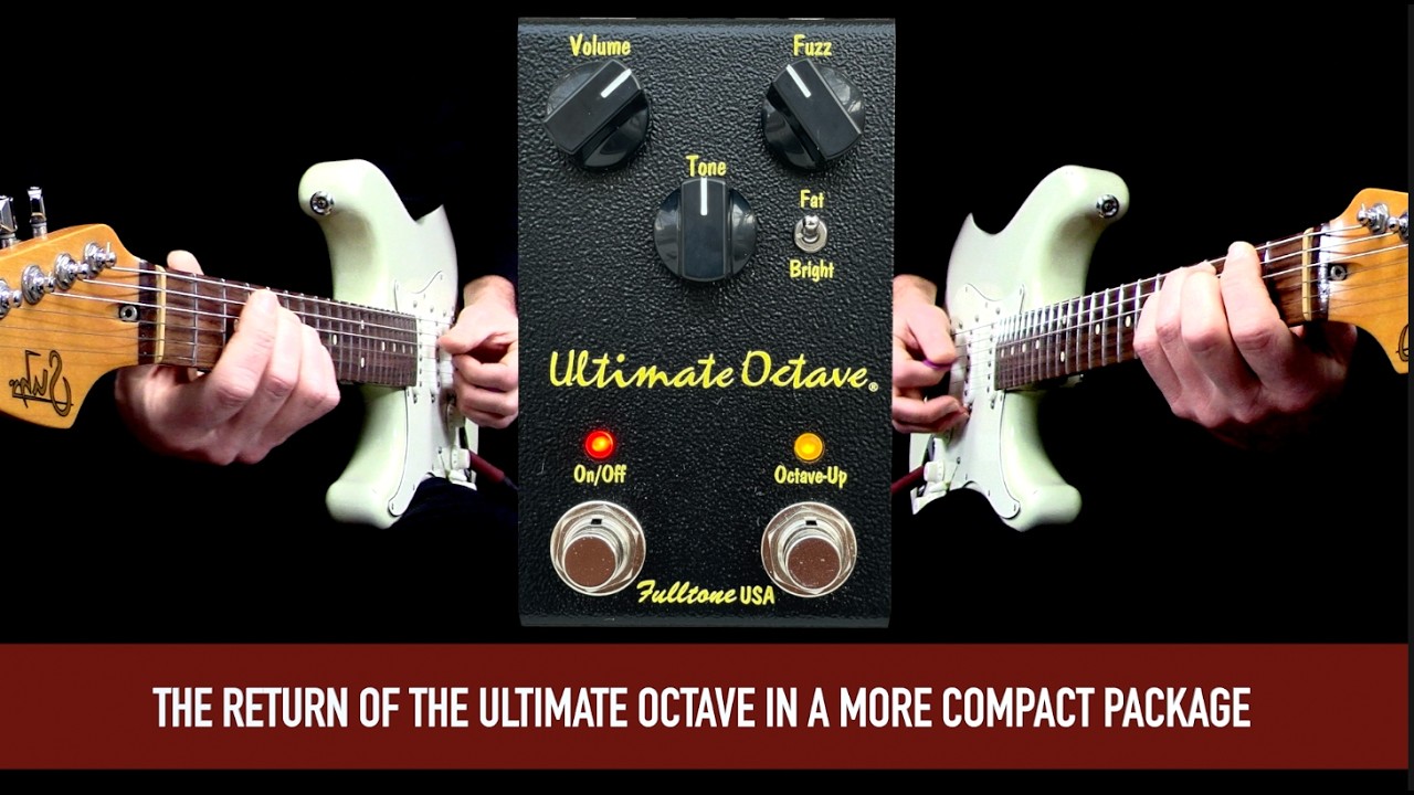 Fulltone Ultimate Octave