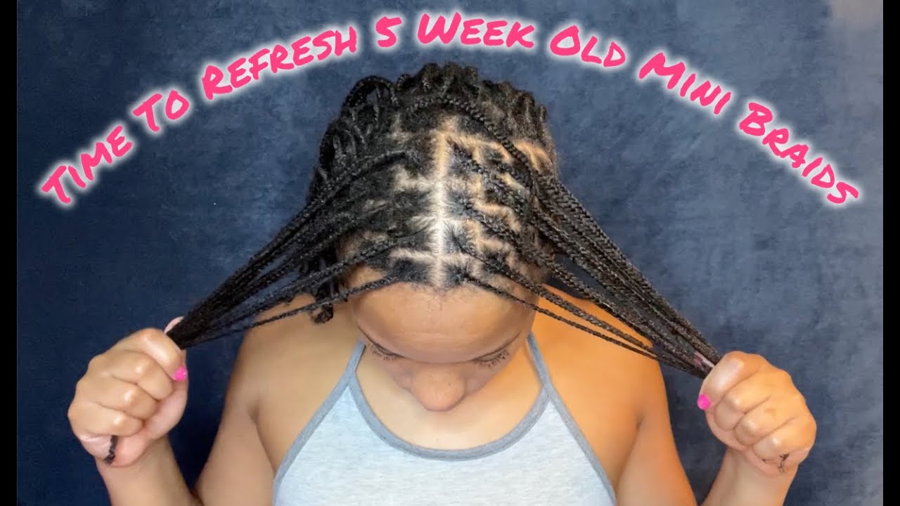 5 Week Mini Braid Refresh | 6 Month Mini Braid Challenge 