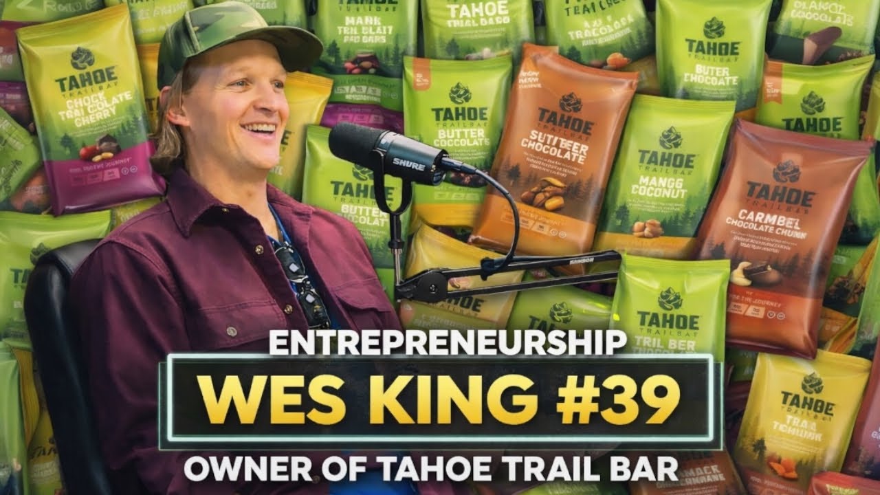 Episode #39 | Wes King &mdash; Entrepreneurship, Building Tahoe Trail Bar, & Recovery