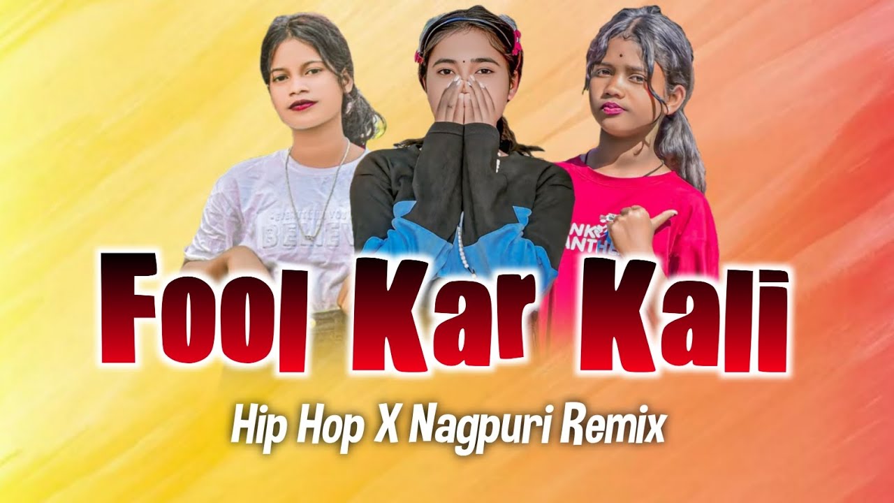 Fool Kar Kali - Hip Hop X Nagpuri Remix // Bass Vibration Nagpuri Mashup Song