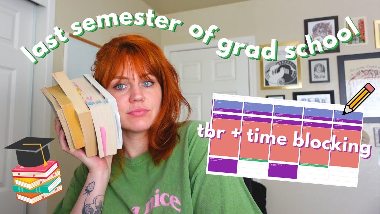 a literature student's last semester of graduate school 🫣📚 time blocking, tbr, and emotions [cc]