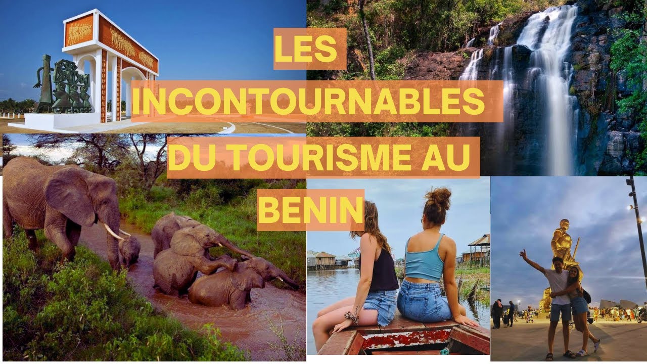 Les incontounables du tourisme au Benin
