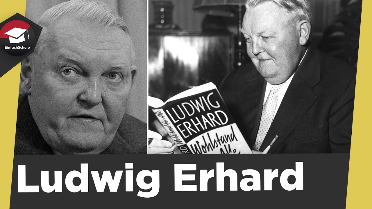 Ludwig Erhard einfach erkl&auml;rt -Vater des Deutschen Wirtschaftswunders-Biografie von Ludwig Erhard!