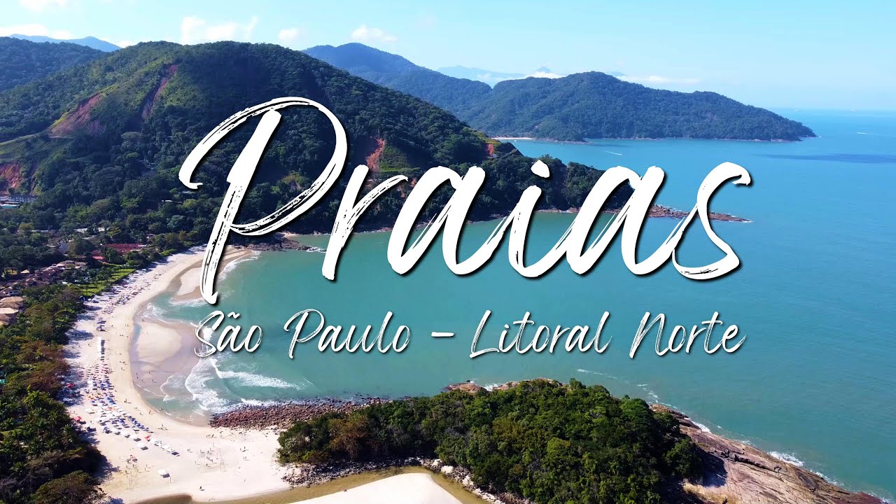 MELHORES PRAIAS - LITORAL NORTE - SP