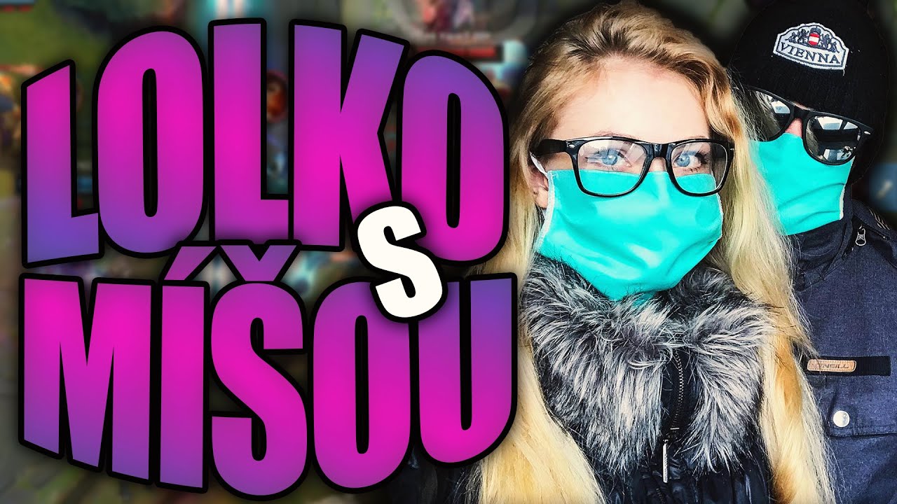 Všechno jsme prohráli! - Lolko w/ @MielleCZ