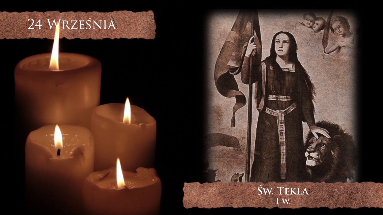 Skarby Kościoła 24 września | św. Tekla