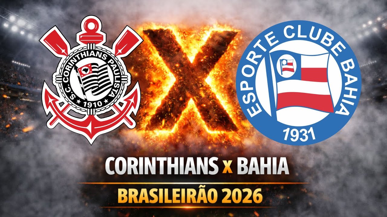 CORINTHIANS X BAHIA [Simulação] | Campeonato Brasileiro 2026