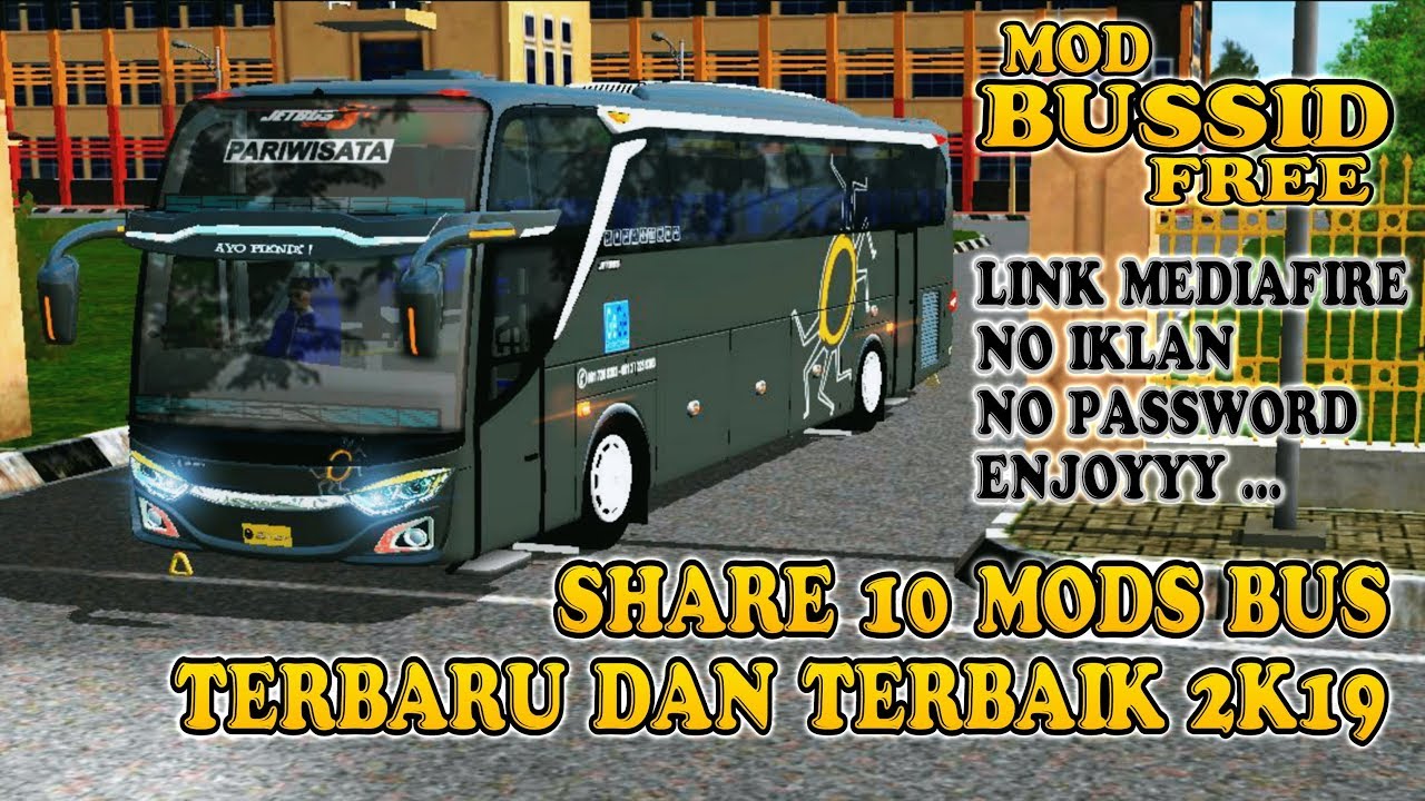 SHARE 10 MODS BUS TERBAIK 2019 PART 2 | MOD BUSSID TERBARU | BUS SIMULATOR INDONESIA (BUSSID)