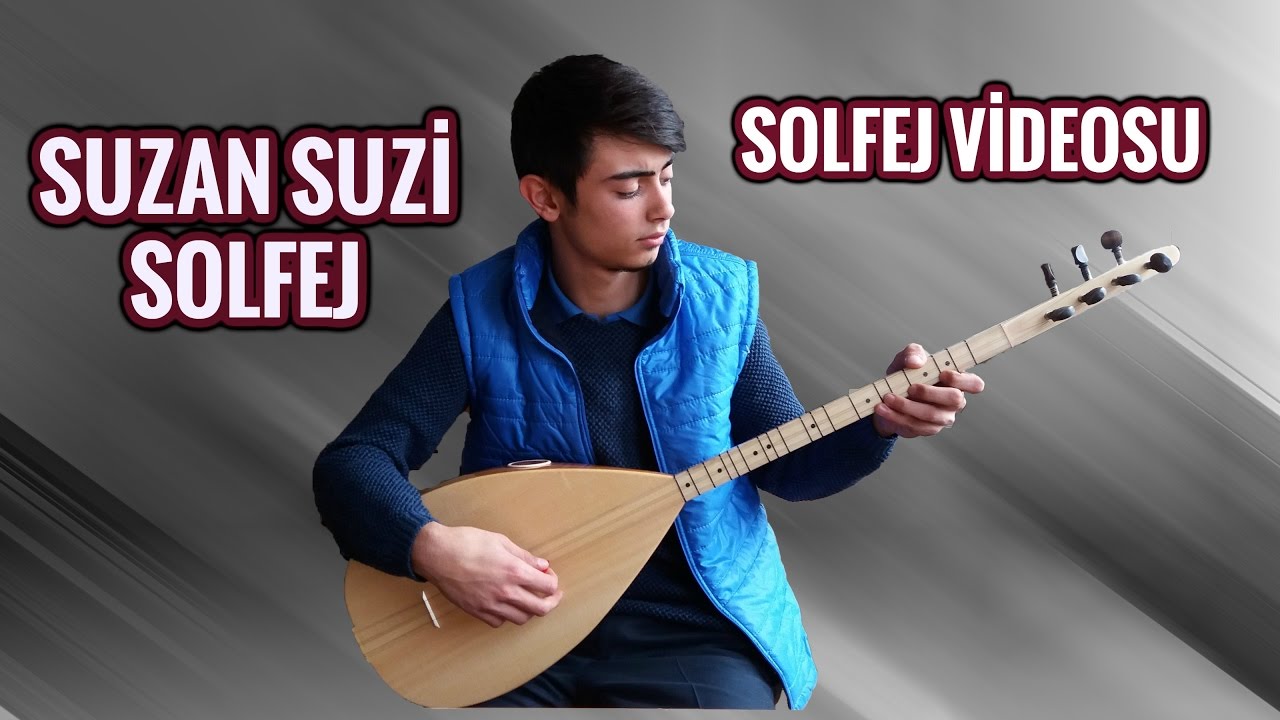 Suzan Suzi Solfej Videosu / Kısa Sap Bağlama Suzan Suzi Solfej Ve Eğitim Videous