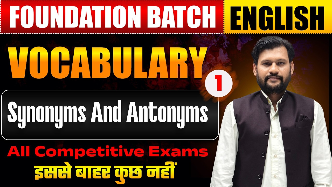 Vocabulary English Grammar :  Competitive Class | SSC Foundation 2026 | Foundation Batch | Class-7