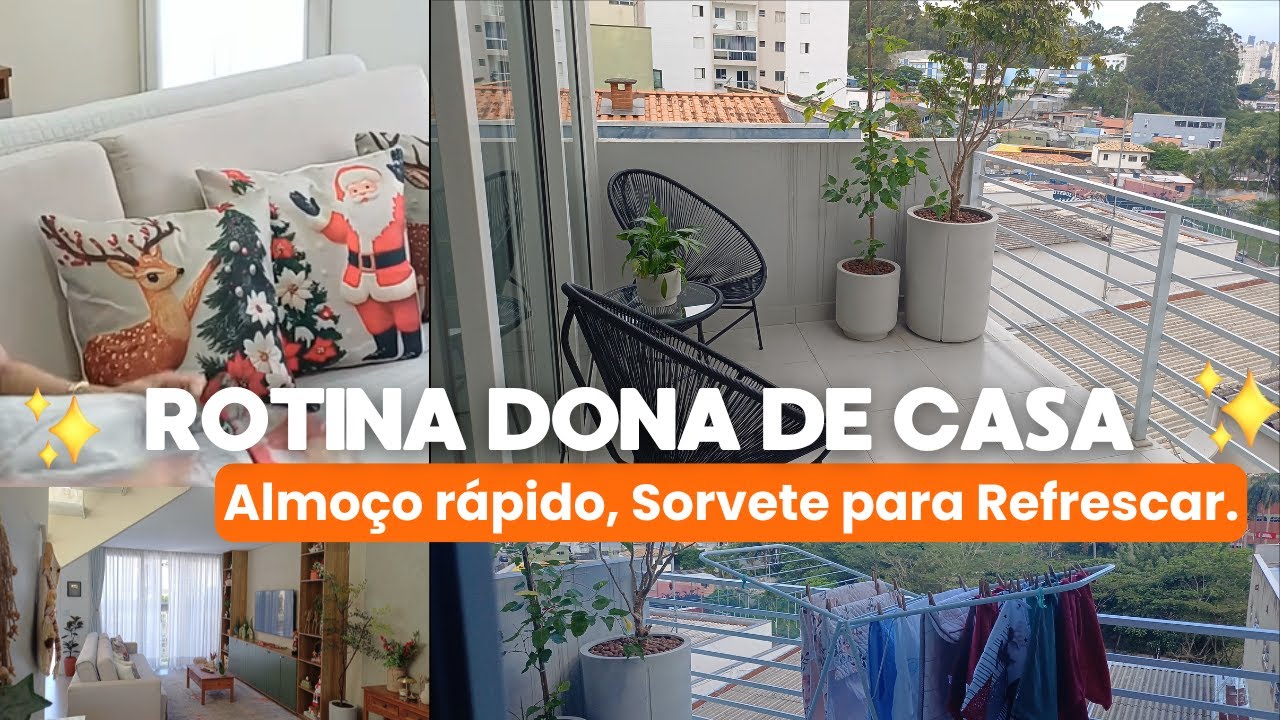 Rotina Dona de Casa | Almo&ccedil;o r&aacute;pido, Sorvete para Refrescar | Carla Oliveira