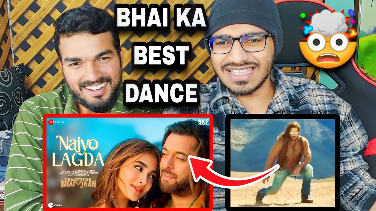 Naiyo Lagda - Song Reaction | Kisi Ka Bhai Kisi Ki Jaan | Salman Khan & Pooja Hegde