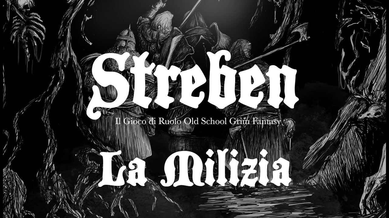 STREBEN AMBIENTAZIONE - La Milizia