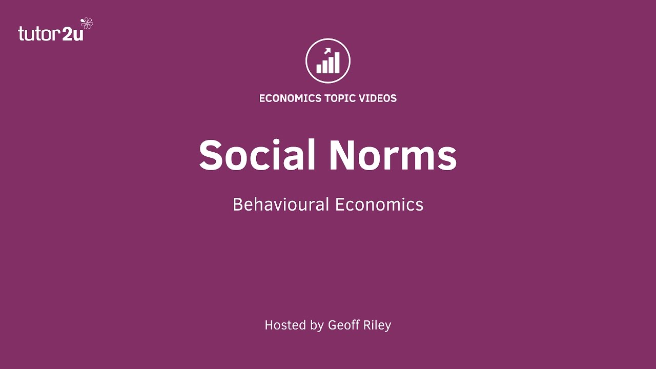 Behavioural Economics - Social Norms